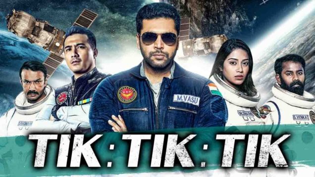 Tik Tik Tik (2018) New Released Full Hindi Dubbed Movie | Jayam Ravi, Nivetha Pethuraj