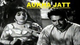 AUKHA JATT (1969) – SUDHIR & NEELO – OFFICIAL PAKISTANI FULL MOVIE