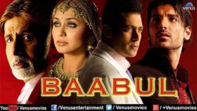 Baabul | Hindi Movies Full Movie | Salman Khan Movies | Amitabh Bachchan | Bollywood Full Movies