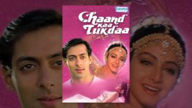 Chaand Kaa Tukdaa {1994} – Hindi Full Movie – Salman Khan – Sridevi – Popular 90’s Hindi Movie