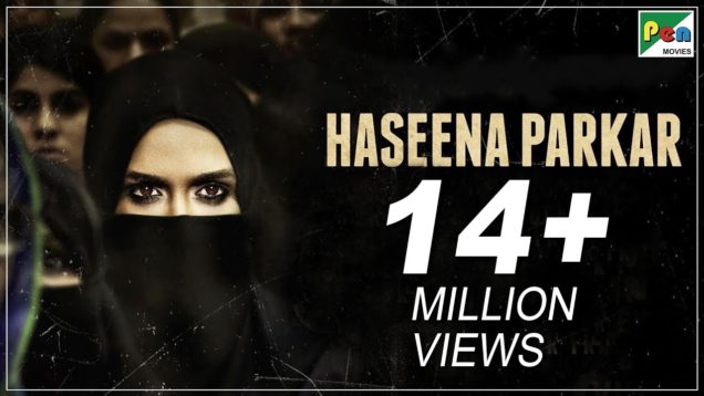 Haseena Parkar Full Movie HD 1080p | Shraddha Kapoor, Siddhanth Kapoor, Apoorva | Bollywood Movie