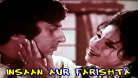 INSAAN AUR FARISHTA – NADEEM & DEEBA  – OFFICIAL PAKISTANI MOVIE