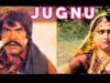 JUGNU (1987) – SULTAN RAHI & ANJUMAN – OFFICIAL PAKISTANI FULL MOVIE