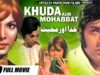 KHUDA AUR MOHABBAT –  WAHEED MURAAD, BABRA SHAREEF & MUHAMMAD ALI  – OFFICIAL PAKISTANI MOVIE