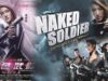 Naked Soldier (2012) Full Movie in English | Sammo Hung |Jennifer Tse | Action – Crime – Drama | IOF
