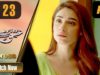 Pakistani Drama | Ishq Bepanah – Episode 23 | Express TV Dramas | Shameen, Azeeka Daniel, Rana Majid