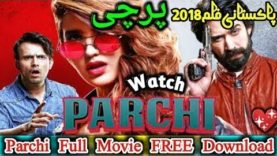 Parchi Full Movie | Latest Pakistani Movies 2018 | Hareem Farooq | Pakistani New Film 2018