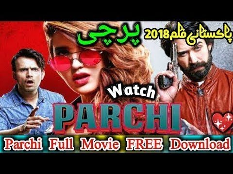 Parchi Full Movie | Latest Pakistani Movies 2018 | Hareem Farooq | Pakistani New Film 2018