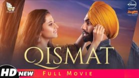 Qismat (Full Movie) HD । Ammy Virk । Sagun Mehta । Latest Punjabi Movies 2018