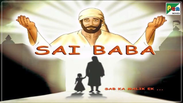 Sai Baba “Sab Ka Mailk Ek” Animated Movie With English Subtitles | HD 1080p | Animated Hind Movie