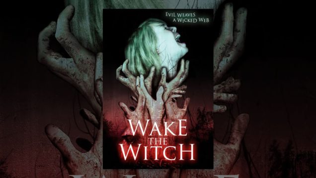 Wake the Witch | Full Horror Movie