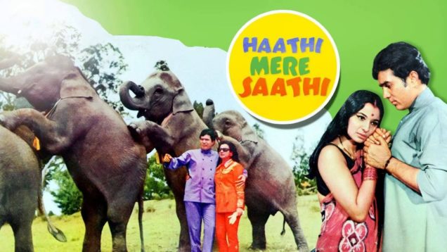 Haathi Mere Saathi | Superhit HD Movie | Rajesh Khanna, Tanuja | 1971