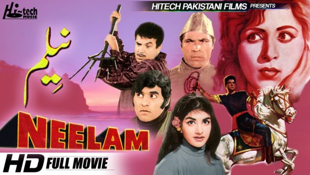 NEELAM (FULL MOVIE) – MUNAWAR ZARIF & RANGEELA – OFFICIAL PAKISTANI MOVIE