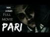 Pari | fall of god | latest horror movie 2018 | Ips Productions | new movie | a film by Ips Gill