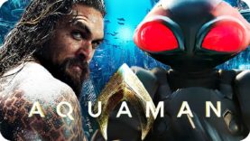 AQUAMAN Movie Preview (2018) Black Manta Origin Explained