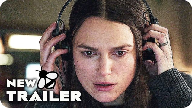 OFFICIAL SECRETS Trailer (2019) Keira Knightley, Ralph Fiennes Movie