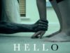 'HELLO' – A Short Creepy Horror Film