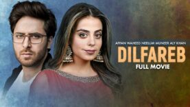 Dilfareb (دل فریب) | Full Movie | Nimra Khan, Yashma Gill & Haroon Shahid | A Betrayal Story | JD1G