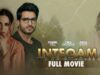 Inteqam | Full Movie | Nimra Khan, Yashma Gill And Haroon Shahid | A Story of Love-Hate and Betrayal