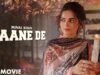 Jaane De(جانے دے)| Full Movie | Sanam Chaudhry, Noor Hassan, Minal khan | Heartbreaking Story| IAM2G