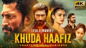 Khuda Haafiz 2 – Agni Pariksha (2022) Hindi Full Movie in 4K UHD | Vidyut Jammwal, Shivaleeka Oberoi