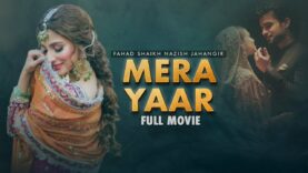 Mera Yaar (میرا یار)| Full Movie | Mohsin Abbas Haider & Nazish Jahangir | A True Love Story | IAM2G