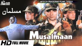 MUSALMAN – SHAN, ZEBA BAKHTIAR & JAVED SHEIKH – Hi-Tech Pakistani Films