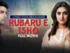 Rubaru-e-Ishq (روبرو عشق) | Full Movie | Junaid Khan And Hiba Bukhari | Romantic Love Story | C4B1G