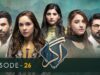 Agar – Episode 26 [𝐂𝐂] – ( Junaid Khan – Hina Altaf – Juggan Kazim ) 18th April 2023 – HUM TV