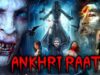 Ankhri Raat | New Hit Blockbuster Hindi Dubbed Horror Movie | South Horror Movies