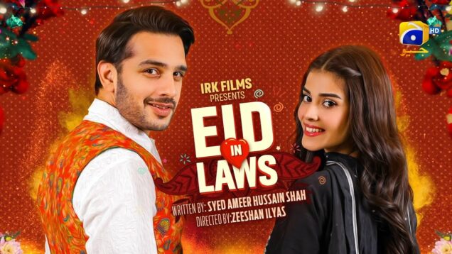 Eid In Laws | Telefilm | Eid Day 4 Special  | Usama Khan, Zainab Shabbir | Har Pal Geo