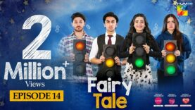 Fairy Tale EP 14 – 5th Apr 23 – Presented By Sunsilk, Powered By Glow & Lovely, Associated By Walls