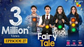 Fairy Tale EP 27 – 18th Apr 23 – Presented By Sunsilk, Powered By Glow & Lovely, Associated By Walls