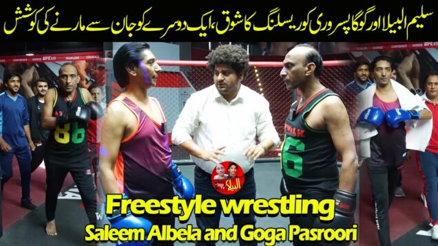 Freestyle wrestling masters Saleem Albela and Goga Pasroori funny video