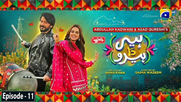 Heer Da Hero Ep 11 – [Eng Sub]- Digitally Presented by Qarshi Jam-e-Shirin – Imran Ashraf, Amar Khan