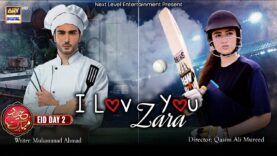 I Love You Zara | Imran Abbas | Sana Javed | Eid Special Telefilm | 23rd Apr 2023 | ARY Digital