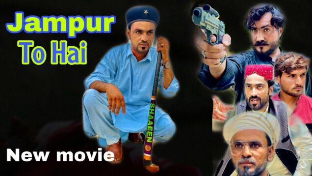 Jampur to Hai,OFFICIAL VIDEO =UMAR OONT WALA big movie ￼Pakistani.acha lga to comment ￼me btana