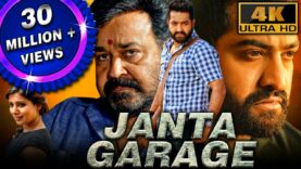 Janta Garage (4K ULTRA HD) – Full Hindi Dubbed Movie | Jr NTR, Mohanlal, Samantha, Nithya Menen