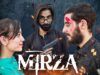 Mirza ( مرزا ) | Full Movie | New Pakistani Youtube Film 2022 | 4K