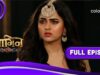 Naagin 6 | नागिन 6 | Episode 124 | 22 January 2023