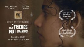 Not Friends Not Strangers | Short Film | Momita