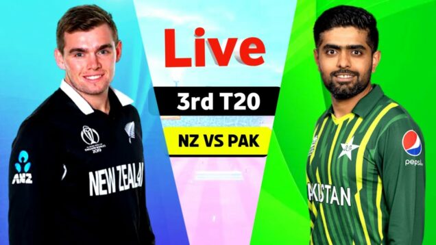 PAK Vs NZ 3rd T20 Match Live | Pakistan Vs New Zealand T20 Match Live