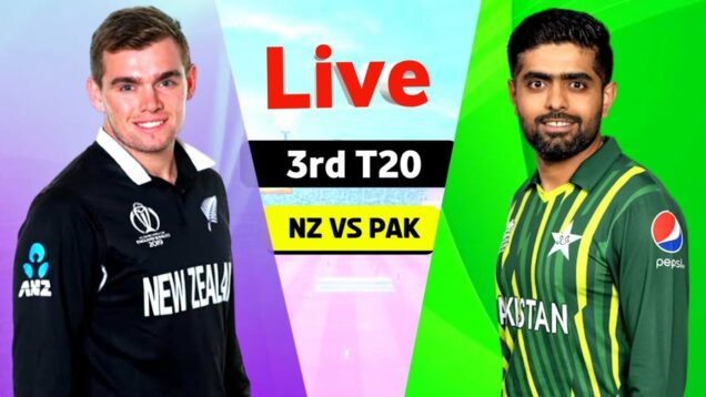 Pakistan Vs New Zealand Live  | PAK Vs NZ 3rd T20 Match Live