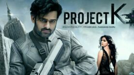 Project K New (2023) Released Full Hindi Dubbed Action Movie | Prabhas New Blockbuster Movie 2023