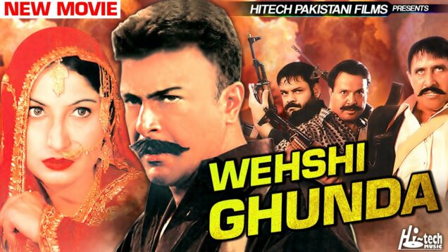 Wehshi Ghunda – Shaan, Saima, Saud, Nida Chodhary, Shafqat Cheema, Nasir Chinyoti