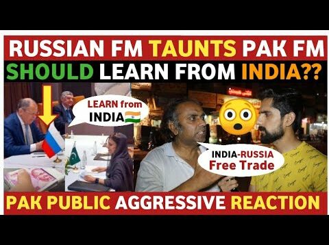 WHERE IS YOUR TEAM | RUSSIAN FM TAUNTS PAK MINISTER | SHOULD LEARN FROM INDIA? | PAKISTANI REACTION