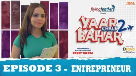 Yaar Chale Bahar Season 2 | Episode 3 – Entrepreneur | Latest Punjabi Web Series 2023