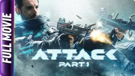 Attack: Part 1 – Hindi Action Movie | John Abraham, Jacqueline Fernandez, Rakul Preet Singh