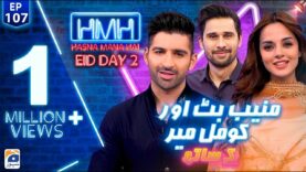 Hasna Mana Hai with Tabish Hashmi | Muneeb Butt & Komal Meer | Episode 107 | Eid 2nd Day Special