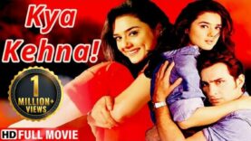 Kya Kehna _प्रीति ज़िंटा_सैफ अली खान_अनुपम खेर_चंद्रचूर सिंह_Full HD_Hindi Movie_Popular Movies